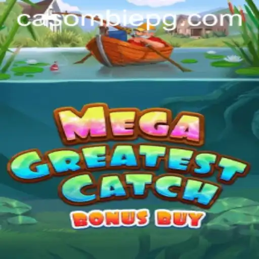 MegaGreatestCatchBonusBuy: An Exciting Adventure in Modern Gaming