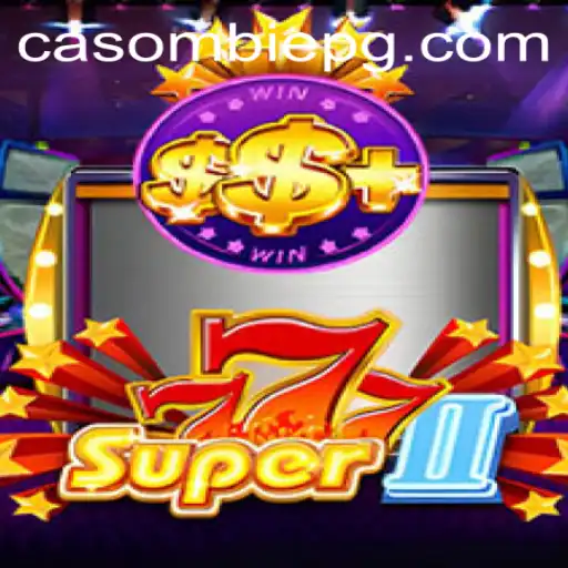 Exploring the Thrilling World of Super777II